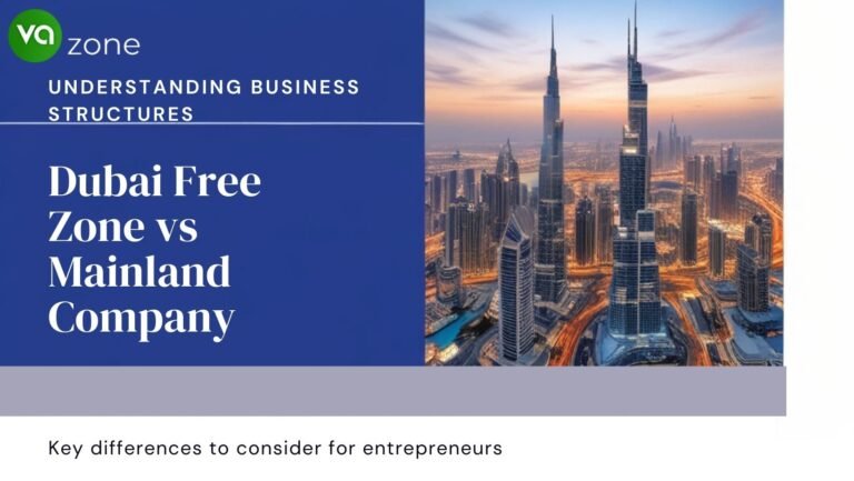 difference between the Dubai Free Zone and Dubai Mainland Company