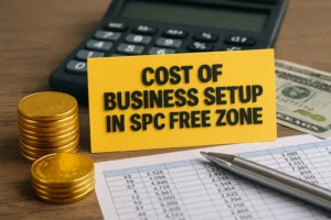Cost of Business Setup in SPC Free Zone