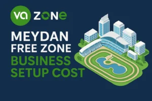 Meydan Free Zone Business Setup Cost