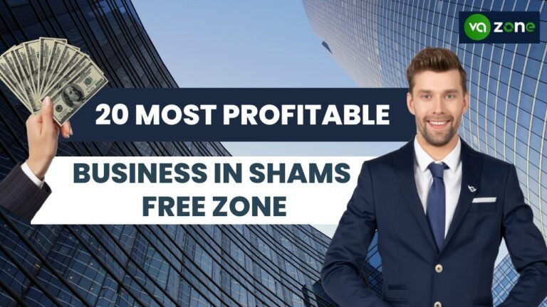 Top 20 Profitable Business Activities in SHAMS Free Zone (2025)