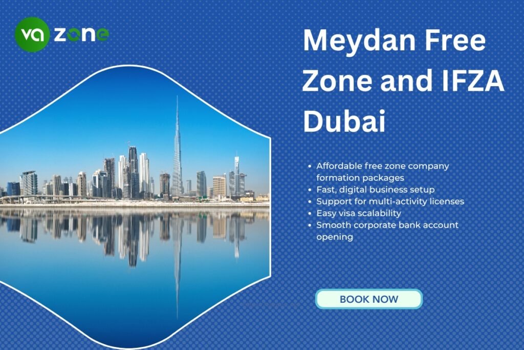 Meydan Free Zone and IFZA Dubai Matters for Entrepreneurs in 2025