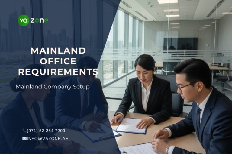 Mainland Office Requirements