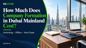 How Much Does Company Formation in Dubai Mainland Cost?