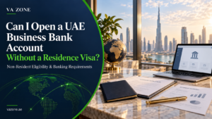 Can I Open a UAE Business Bank Account Without a Residence Visa