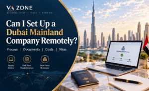 Can I Set Up a Dubai Mainland Company Remotely